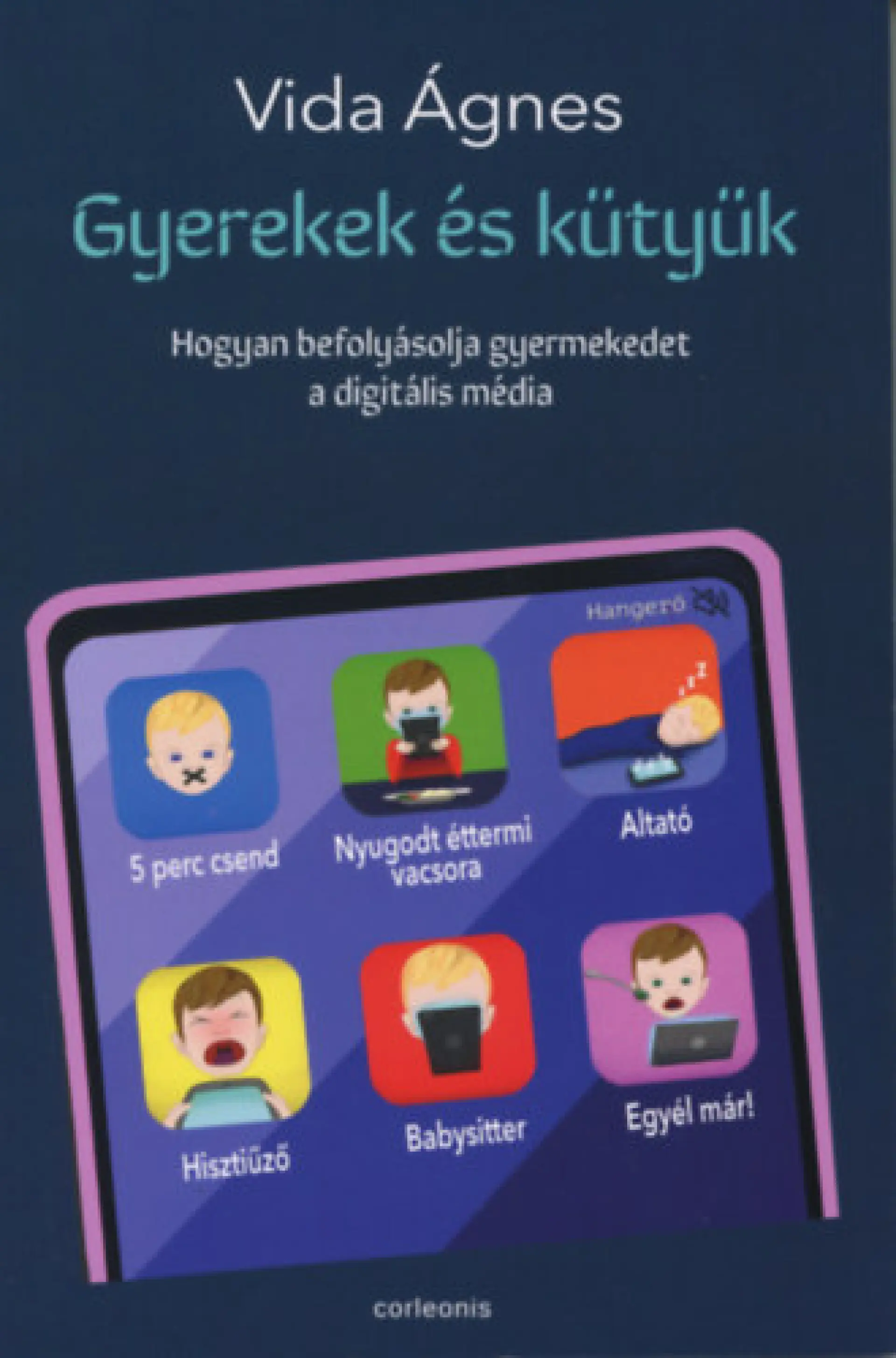 Gyerekek és kütyük Gyerekek és kütyük