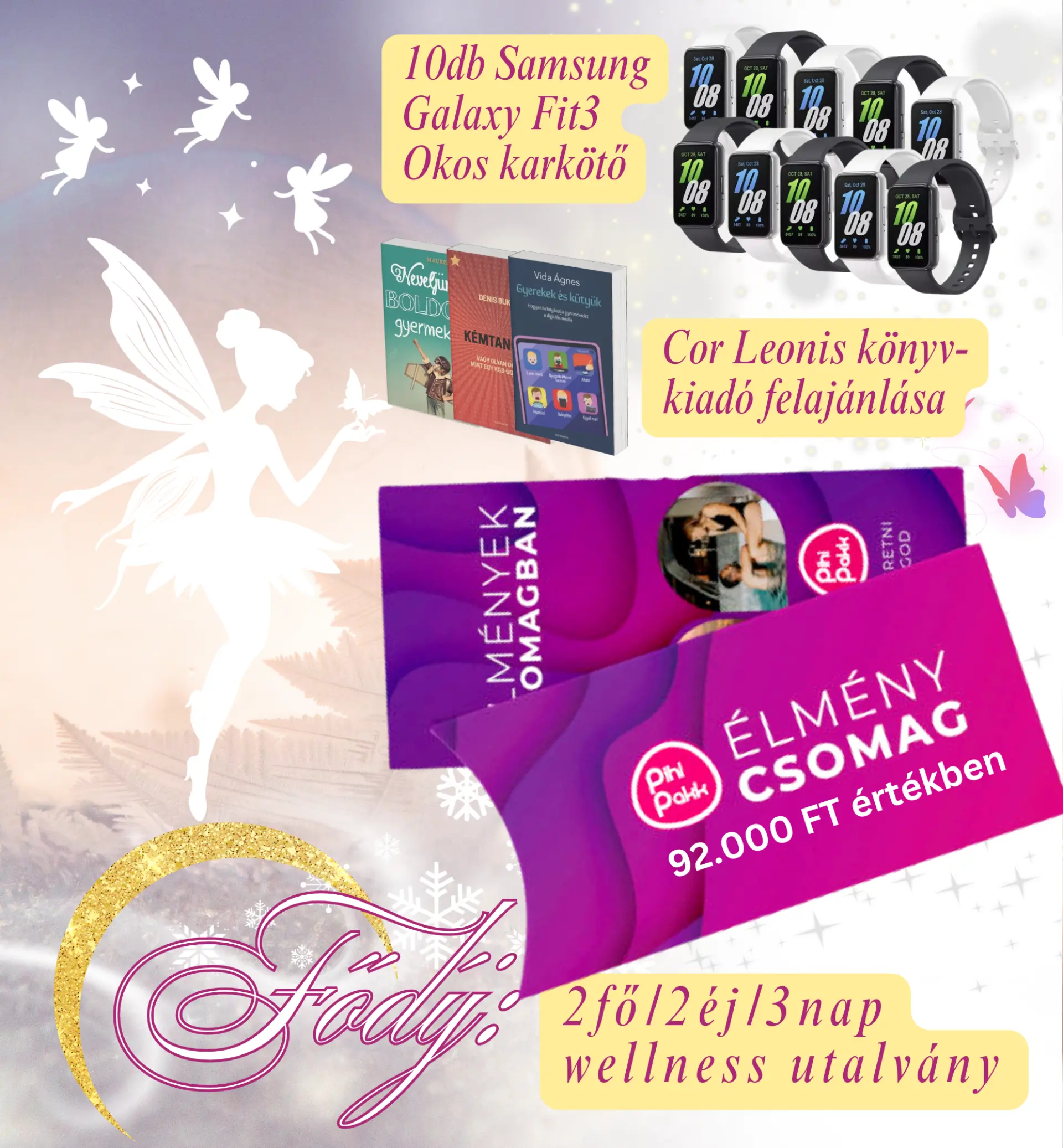 Az ajándékeső fődíja egy wellness nyaralás